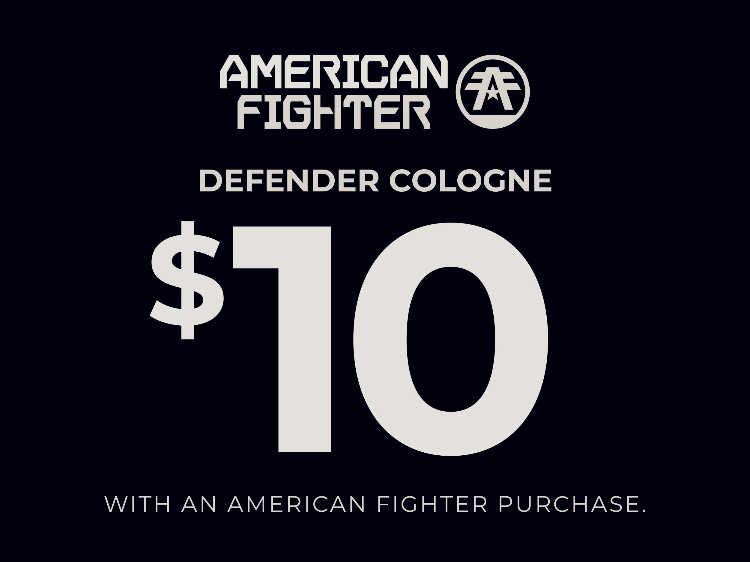 American Fighter Defender Cologne Special Offer