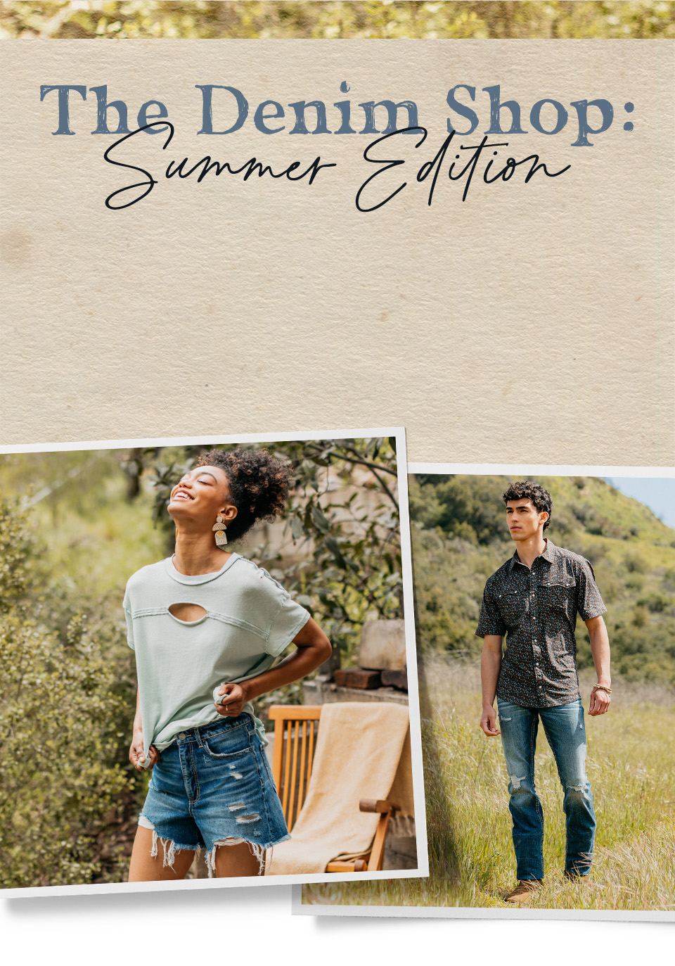 The Denim Shop: Summer Edition - A gal wearing a green top with a pair of dark wash ripped jean shorts. A guy wearing a black shirt with a pair of dark wash ripped jeans.