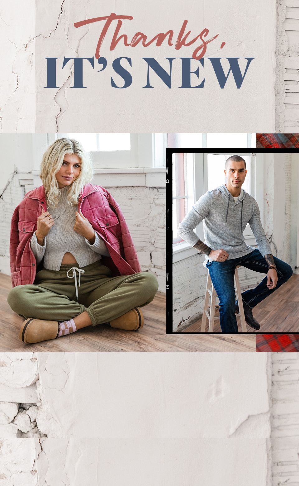 Thanks, It's New. A gal wearing a grey sweater with a pair of green joggers. A guy wearing a grey hoodie with a pair of dark wash jeans.